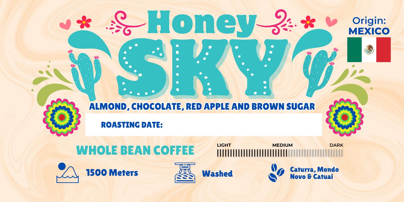 Honey Sky- Mexican
